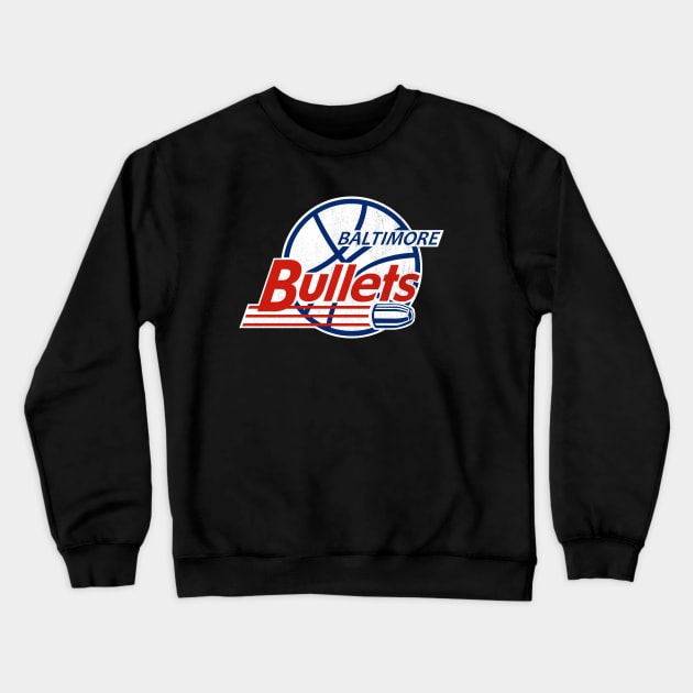 Defunct - Baltimore Bullets Basketball Crewneck Sweatshirt by LocalZonly